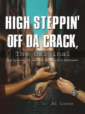 cover image of High Steppin off da Crack, the Original